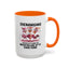 Humor Mug - Shenanigans Because Life is More Fun