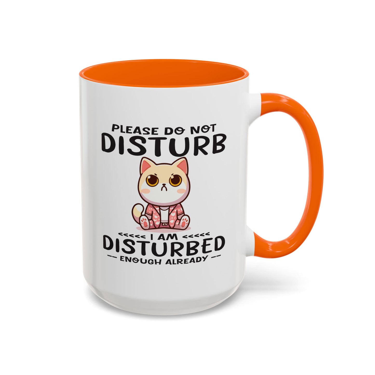 Humor Mug - Please Do Not Disturb