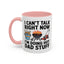 Father's Day Mug - I Can't Talk