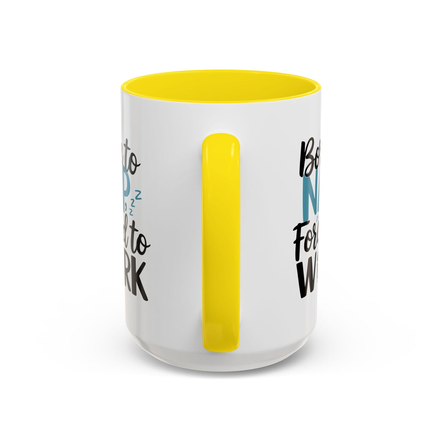 Humor Mug - Born to Nap