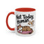 Animal Mug - Not Today Human