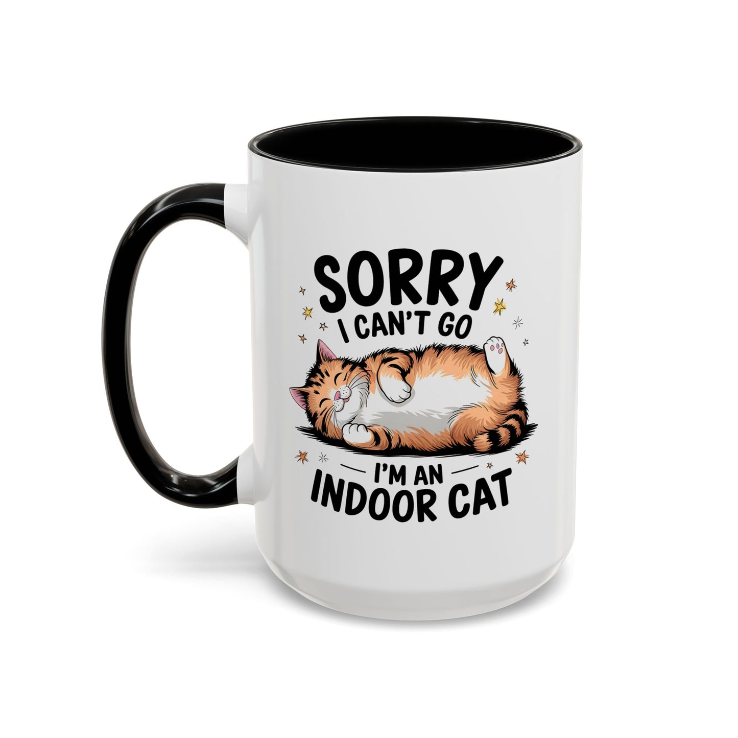 Humor Mug - Sorry I Can't Go