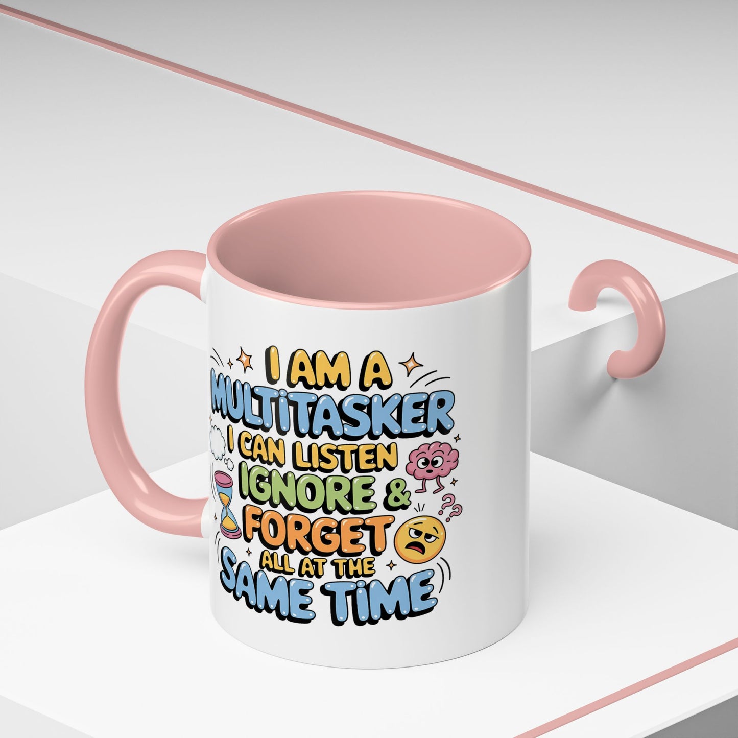 Humor Mug - I Am a Multitasking