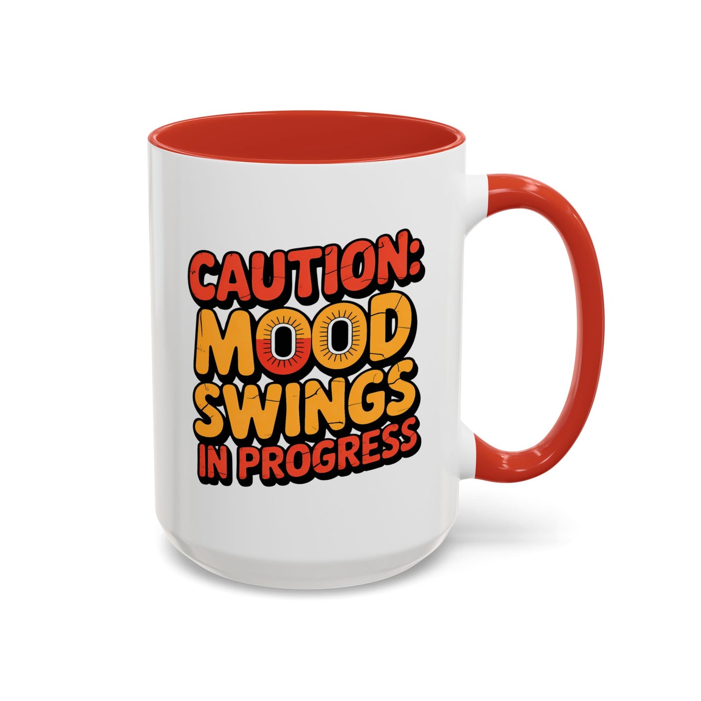 Humor Mug - Caution Mood Swings in Progress