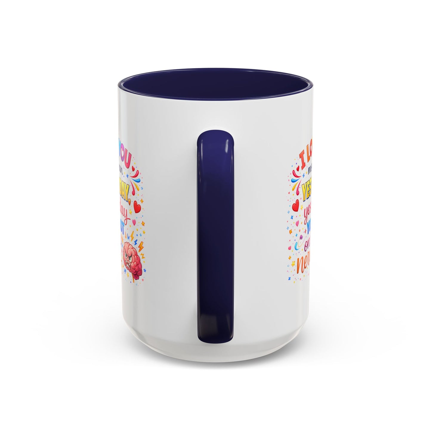 Anniversary Mug - I Love You More Than Yesterday