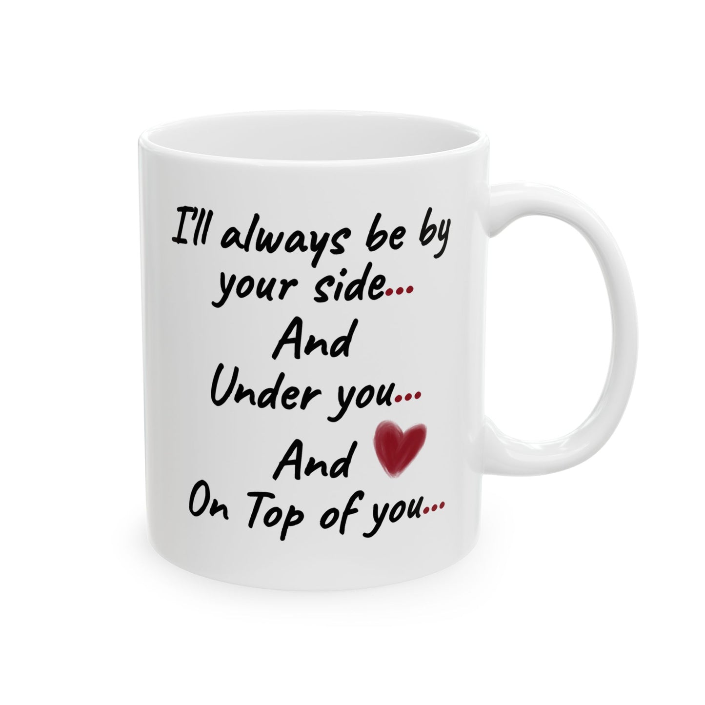 Anniversary Mug - I'll Always Be By Your Side
