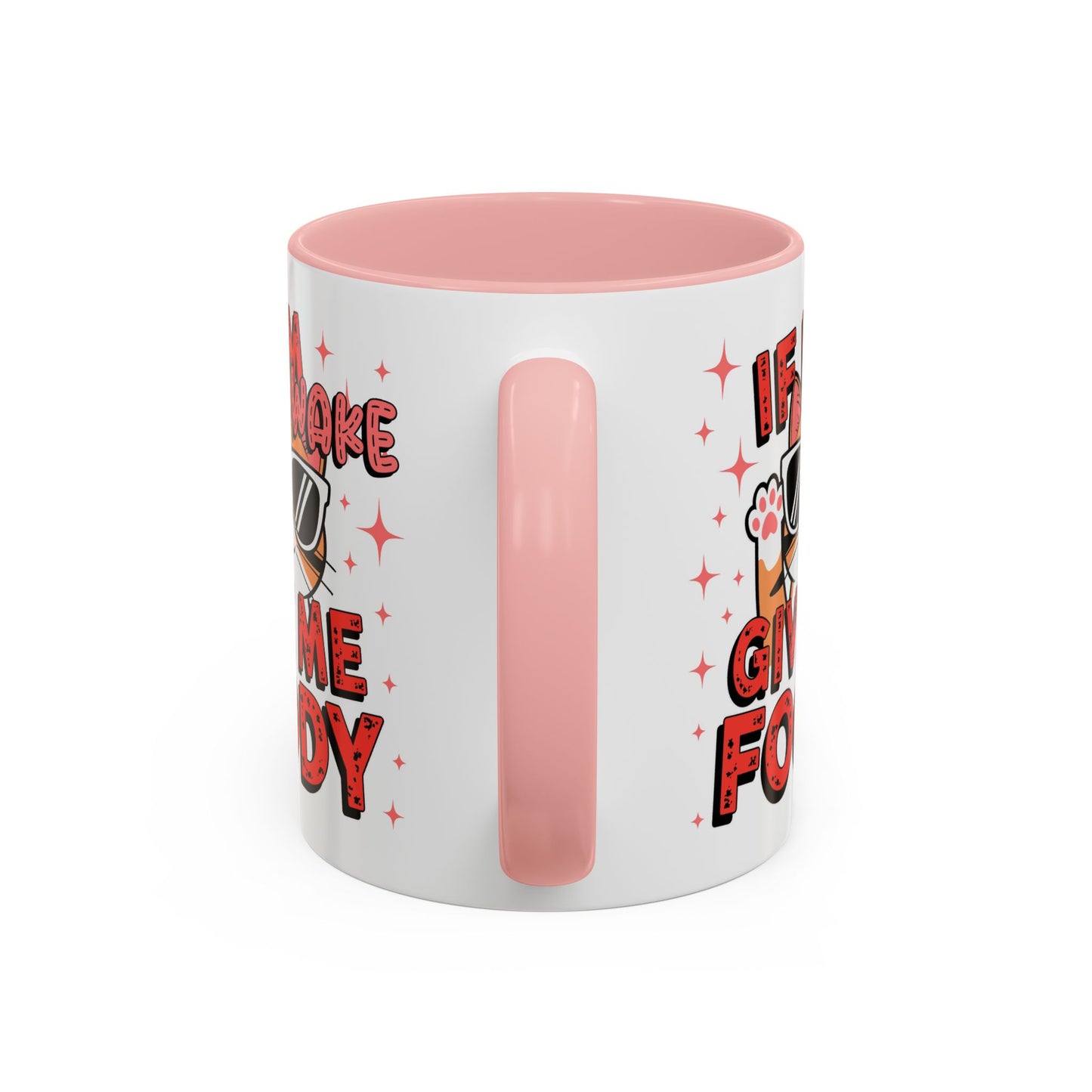 Animal Mug - If I'm Awake Give Me Foody