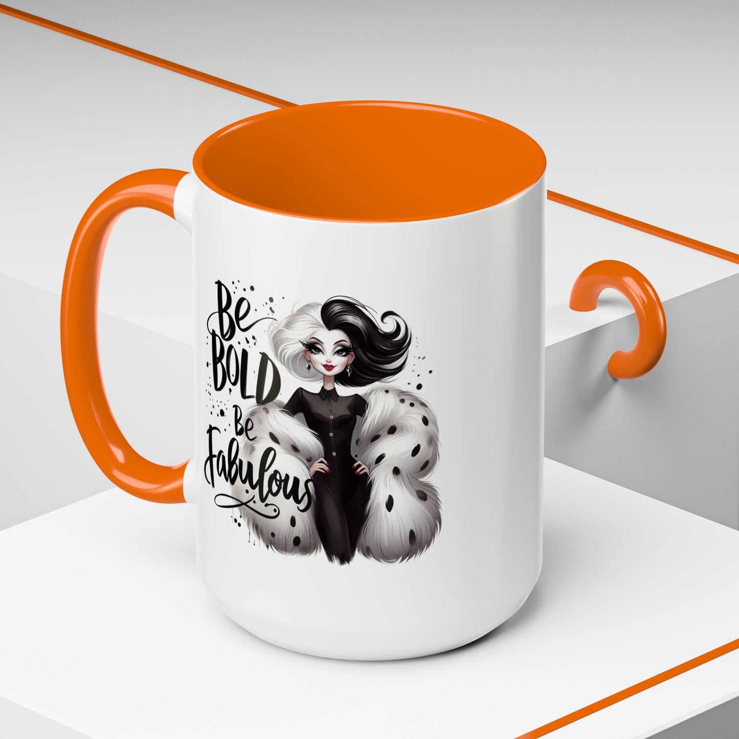 Humor Mug - Be Bold Be Fabulous