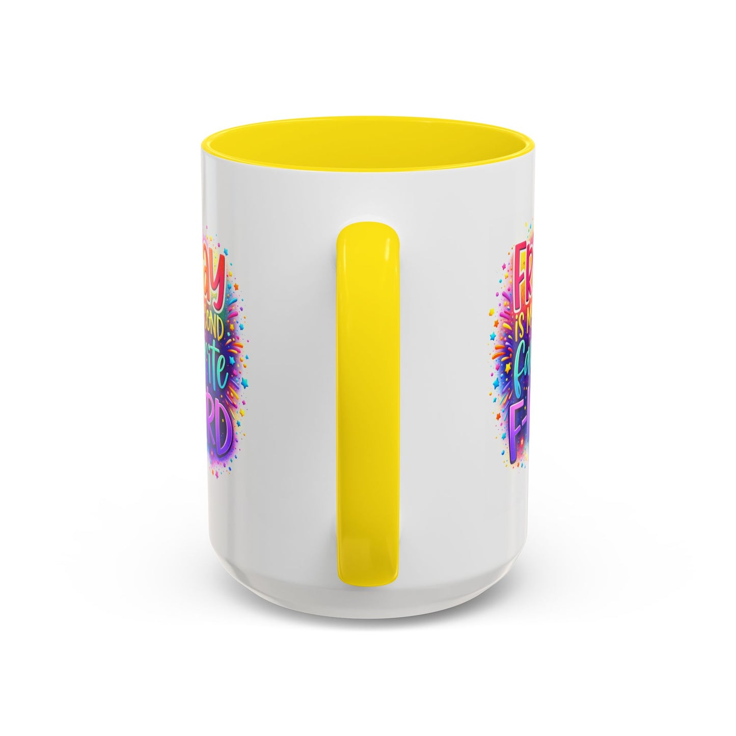 Humor Mug - Friday is My Second Favorite F-Word