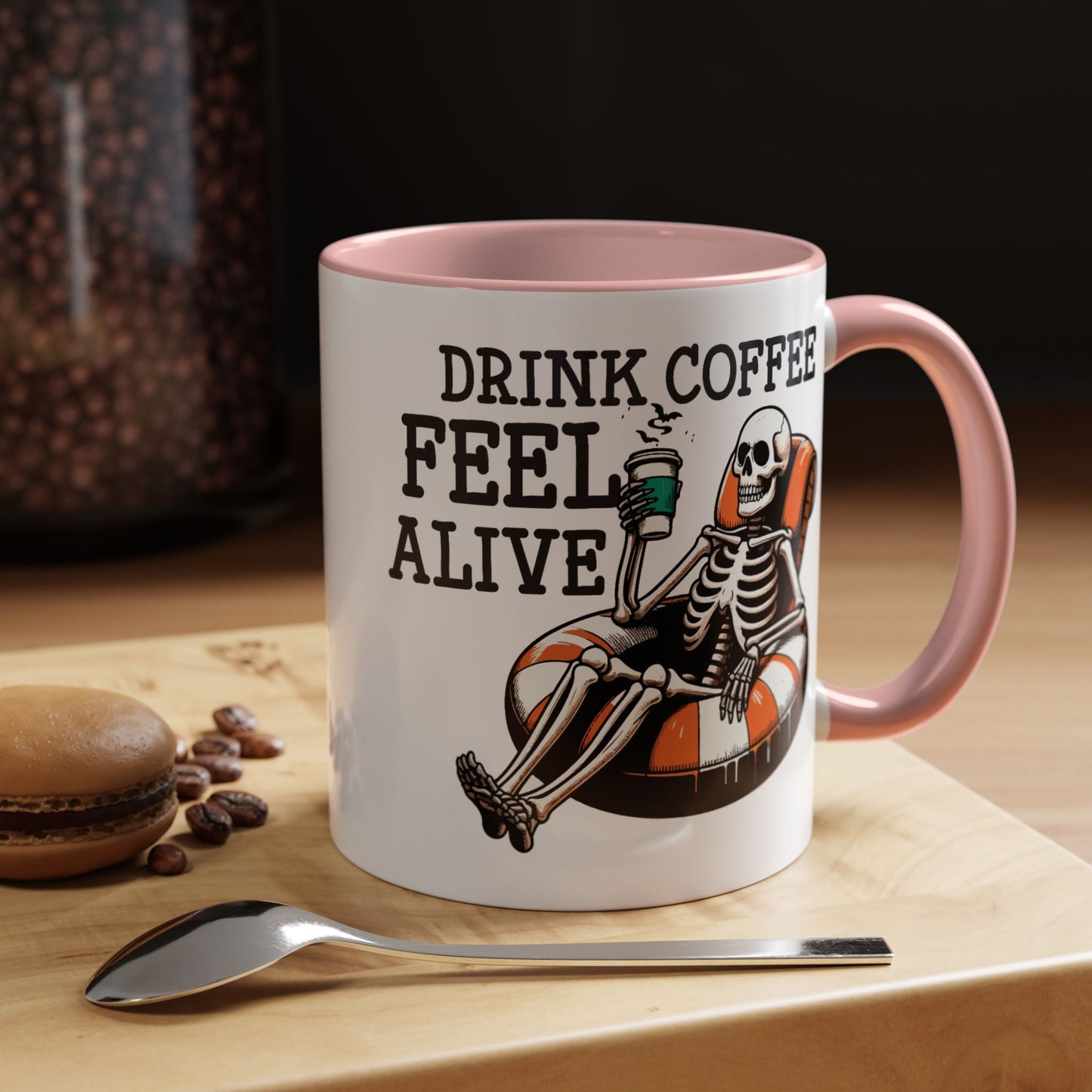 Humor Mug - Drink Coffee Feel Alive