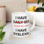 Adult Mug - I Have Daily Sex