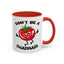 Adult Mug - Don't Be A Twatmato