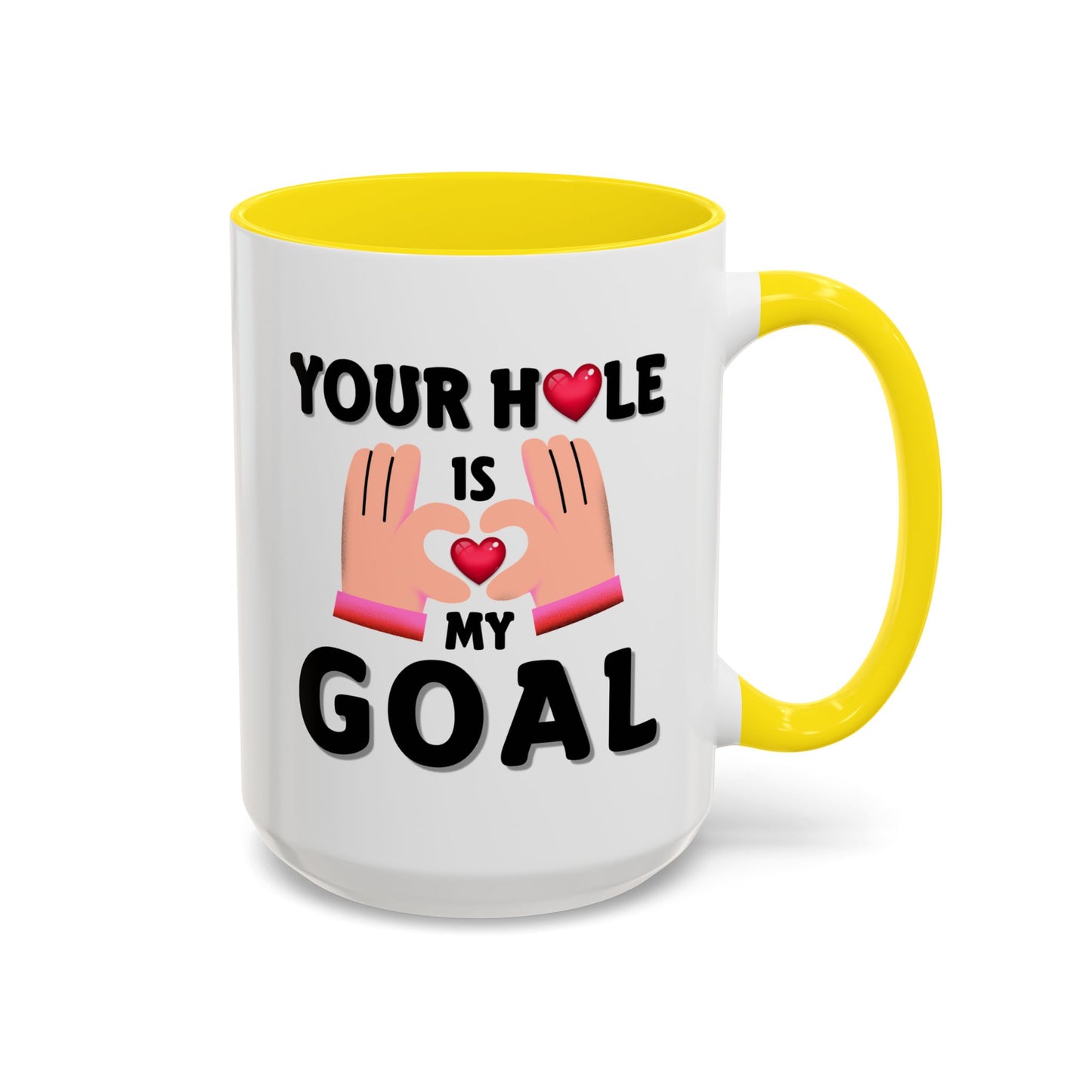 Adult Mug - Your Hole Is My Goal