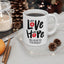Wellness Mug - Love Hope Believe