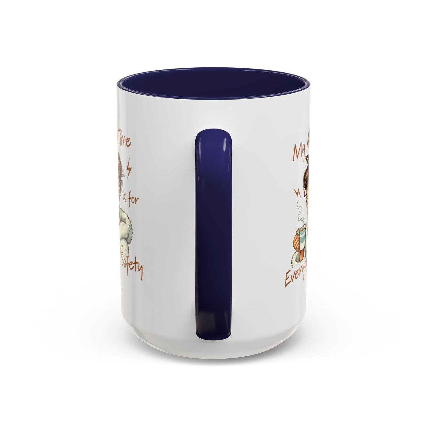 Humor Mug - My Alone Time
