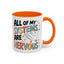 Wellness Mug - All Of My Systems