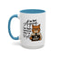 Humor Mug - I'm Not Arguing