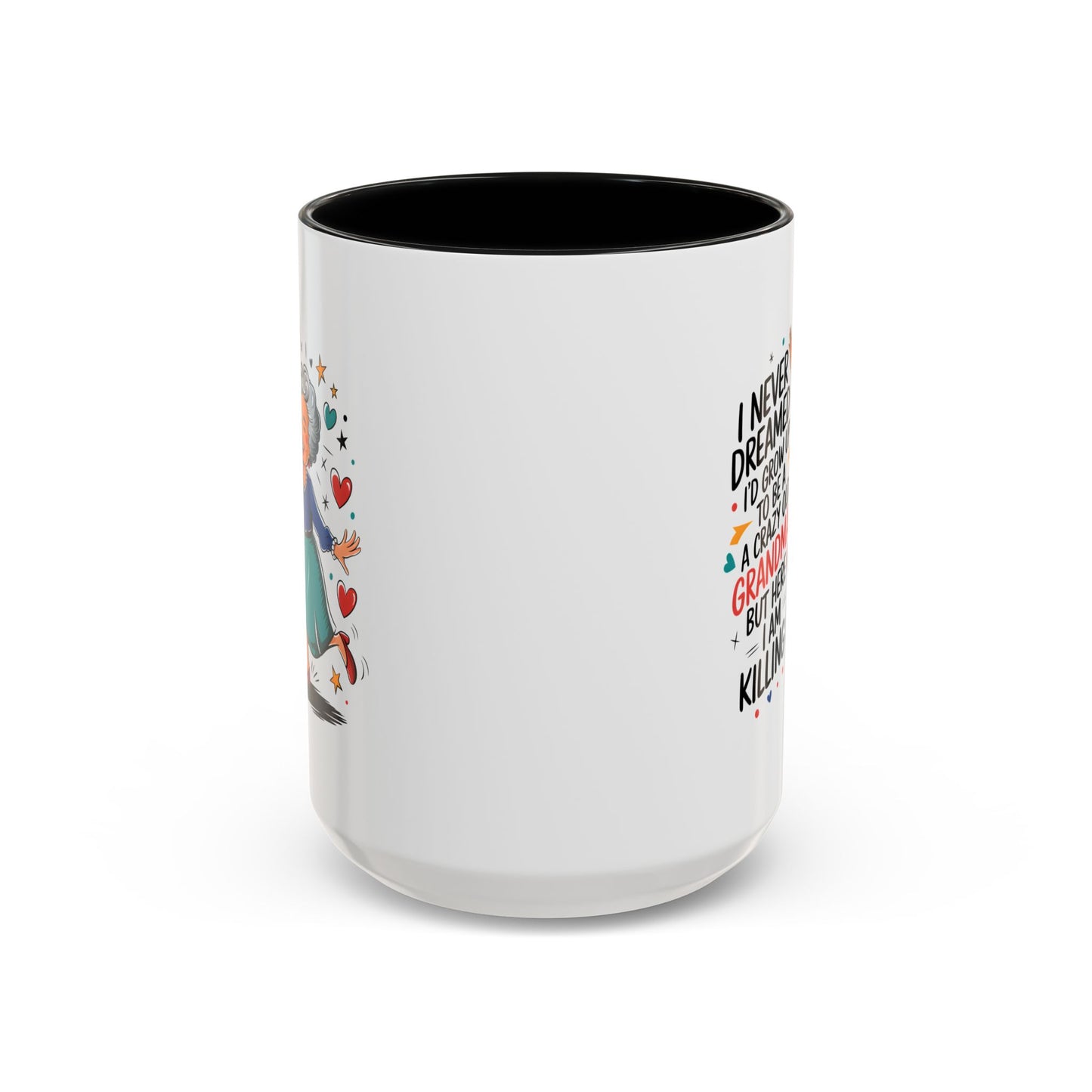 Humor Mug - I Never Dreamed I'd Grow Up