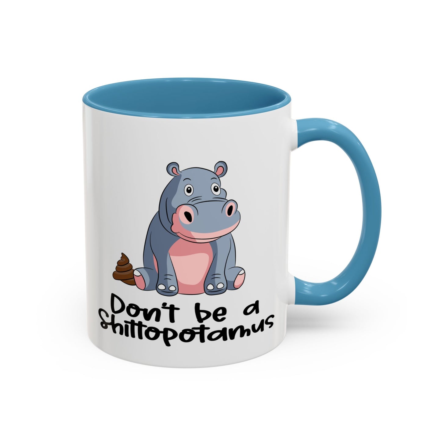 Adult Mug - Don't be a Shittopotomus