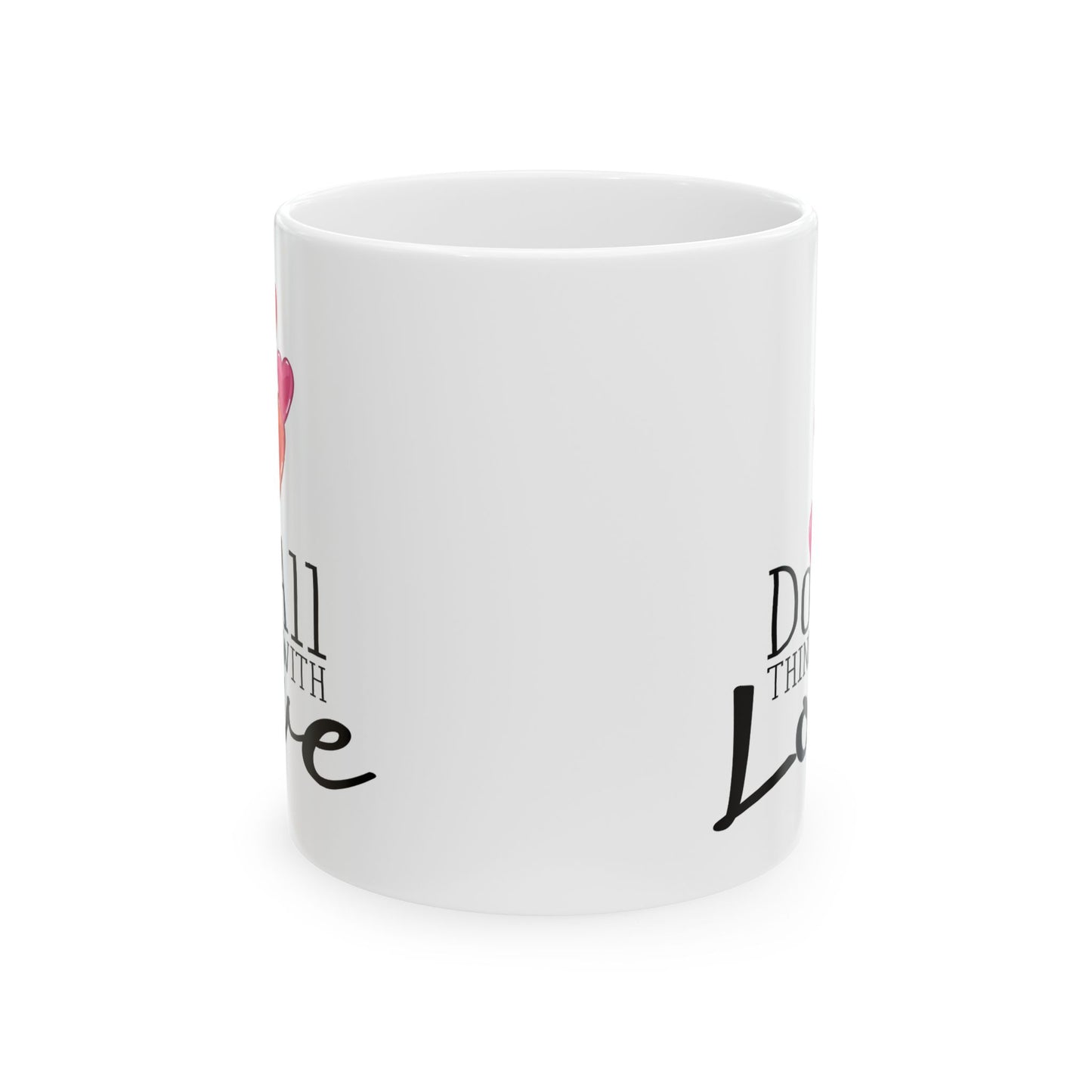 Anniversary Mug - Do All Things With Love