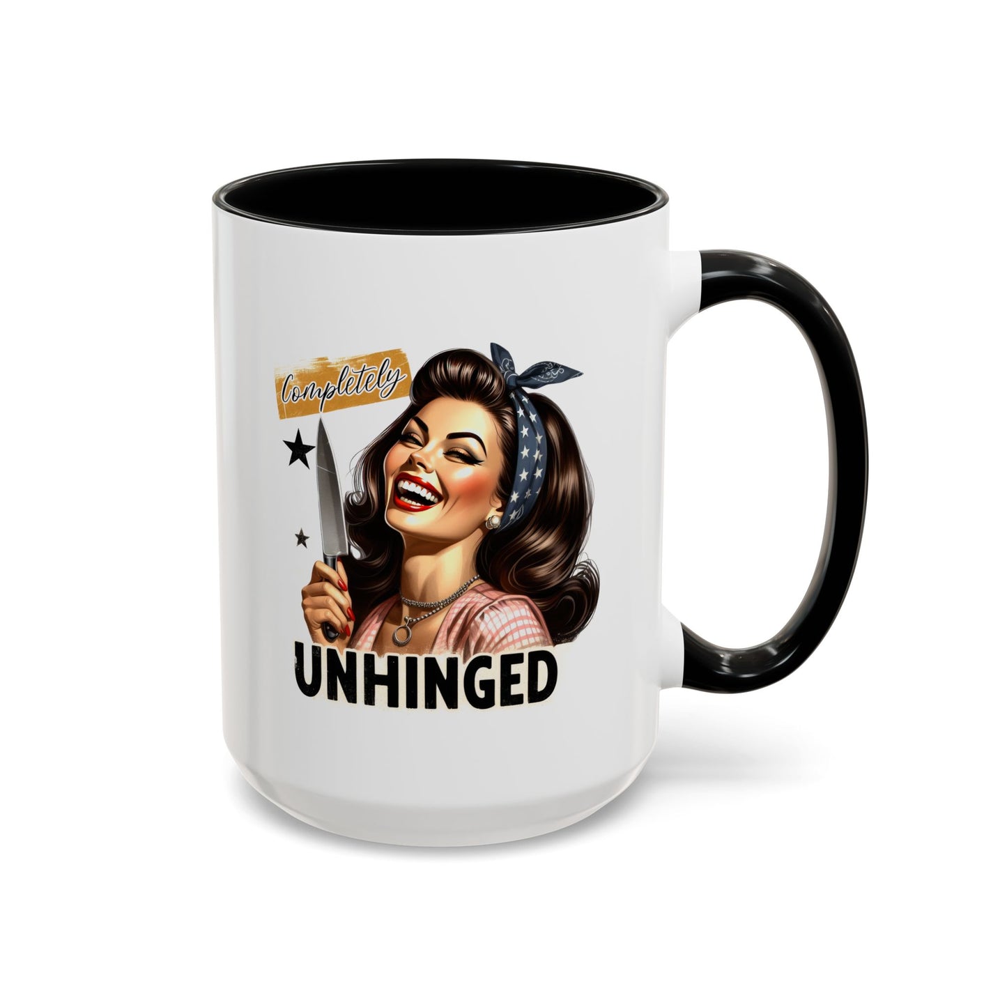 Humor Mug - Completely Unhinged