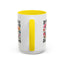 Humor Mug - Sorry I'm Late I Was Dilly Dallying