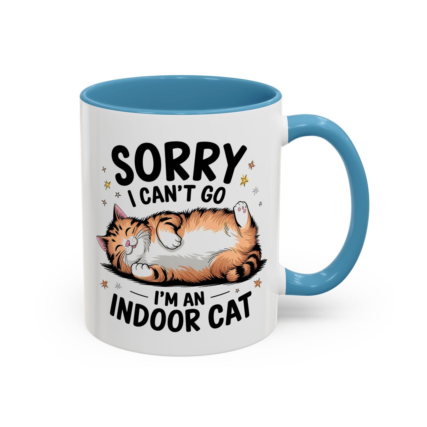 Humor Mug - Sorry I Can't Go