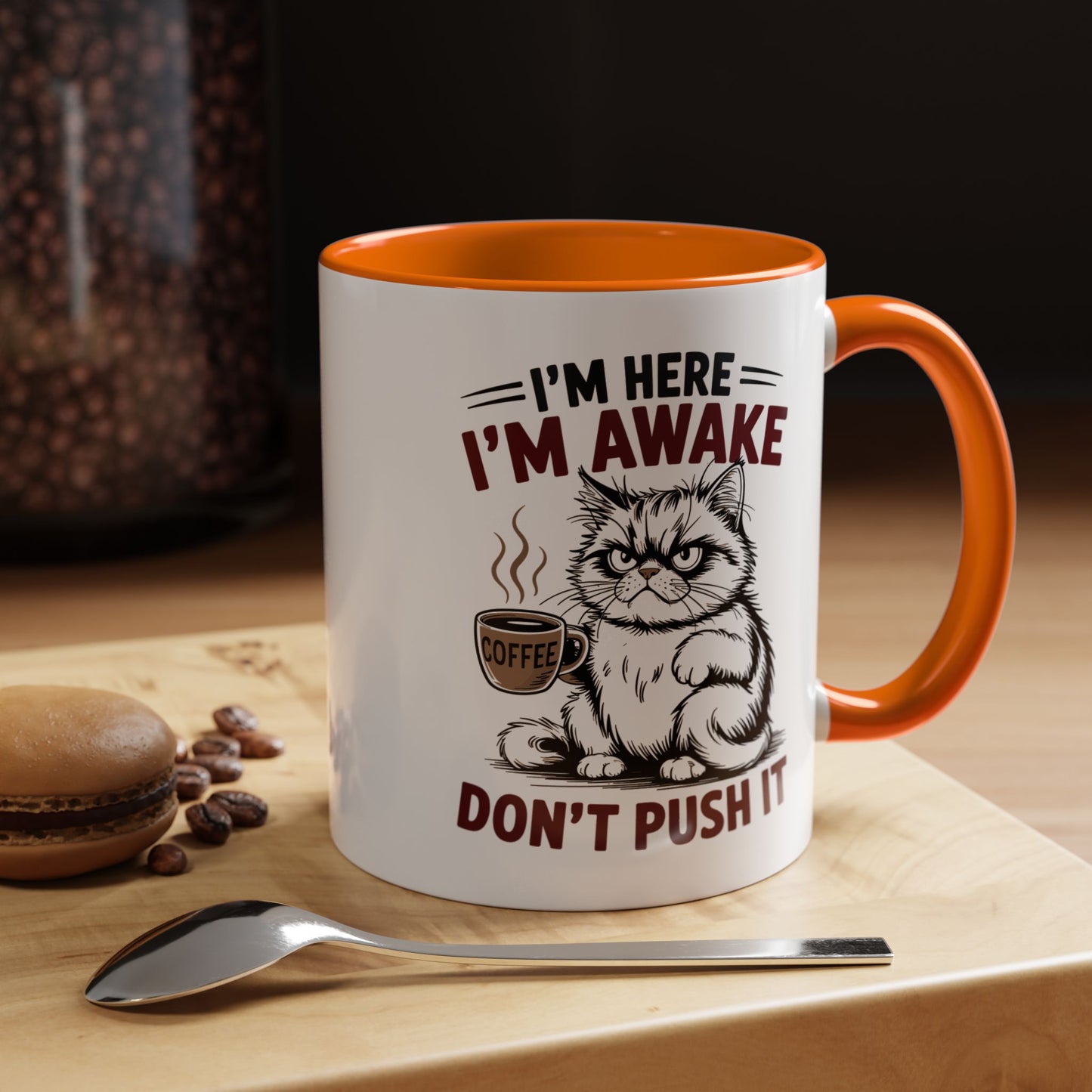 Office Mug - I'm Here I'm Awake