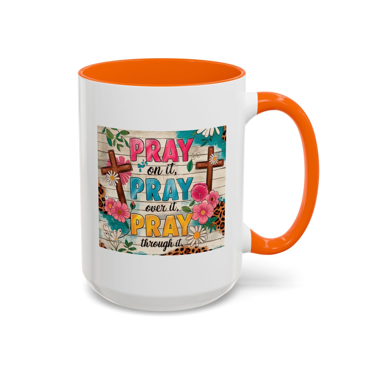 Religious Mug - Pray On It