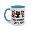 Animal Mug - I Was Normal 3 Cats Ago