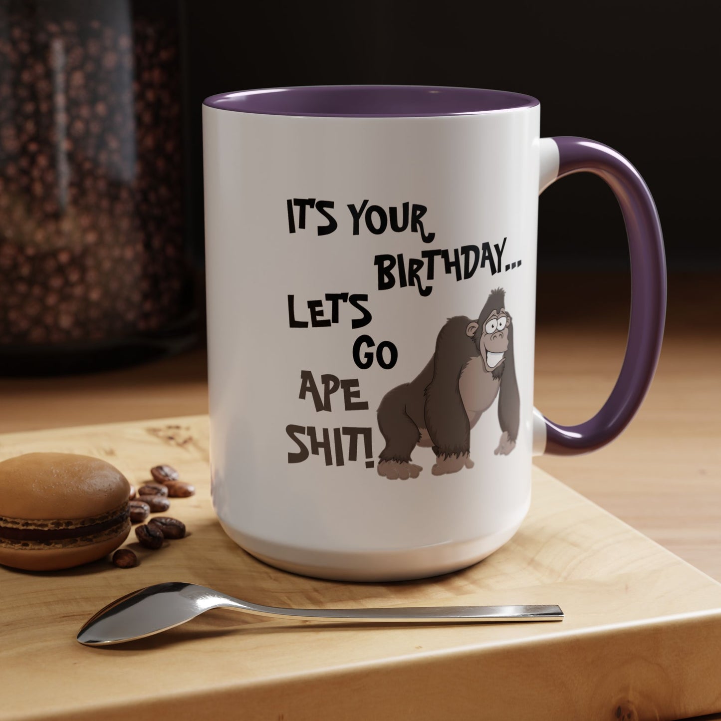 Birthday Mug - Let's Go Ape Shit