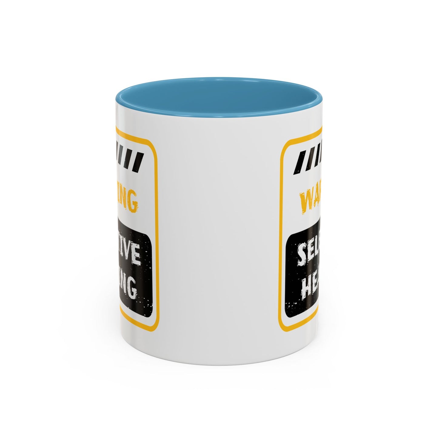 Humor Mug - Warning Selective Hearing