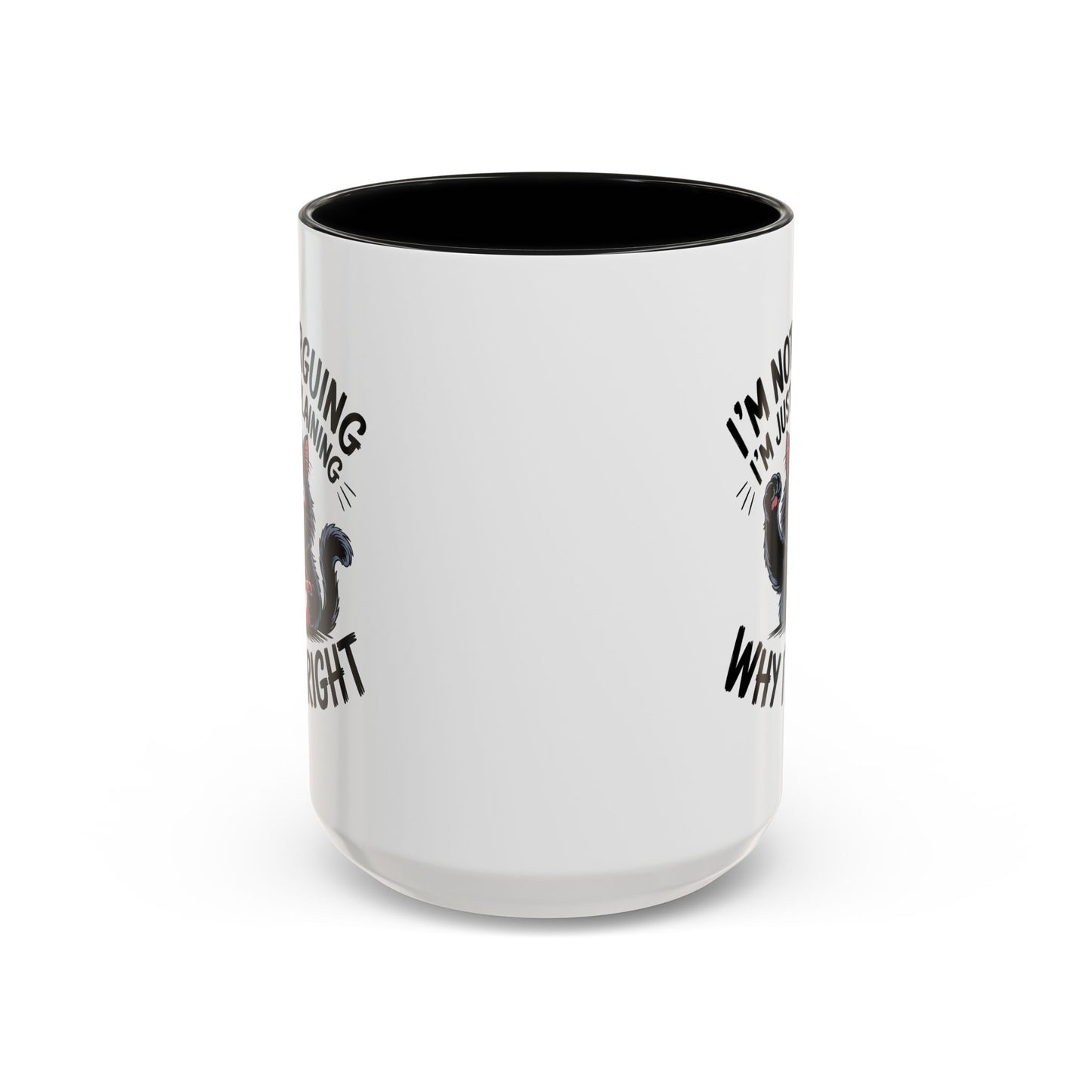 Animal Mug - I'm Not Arguing