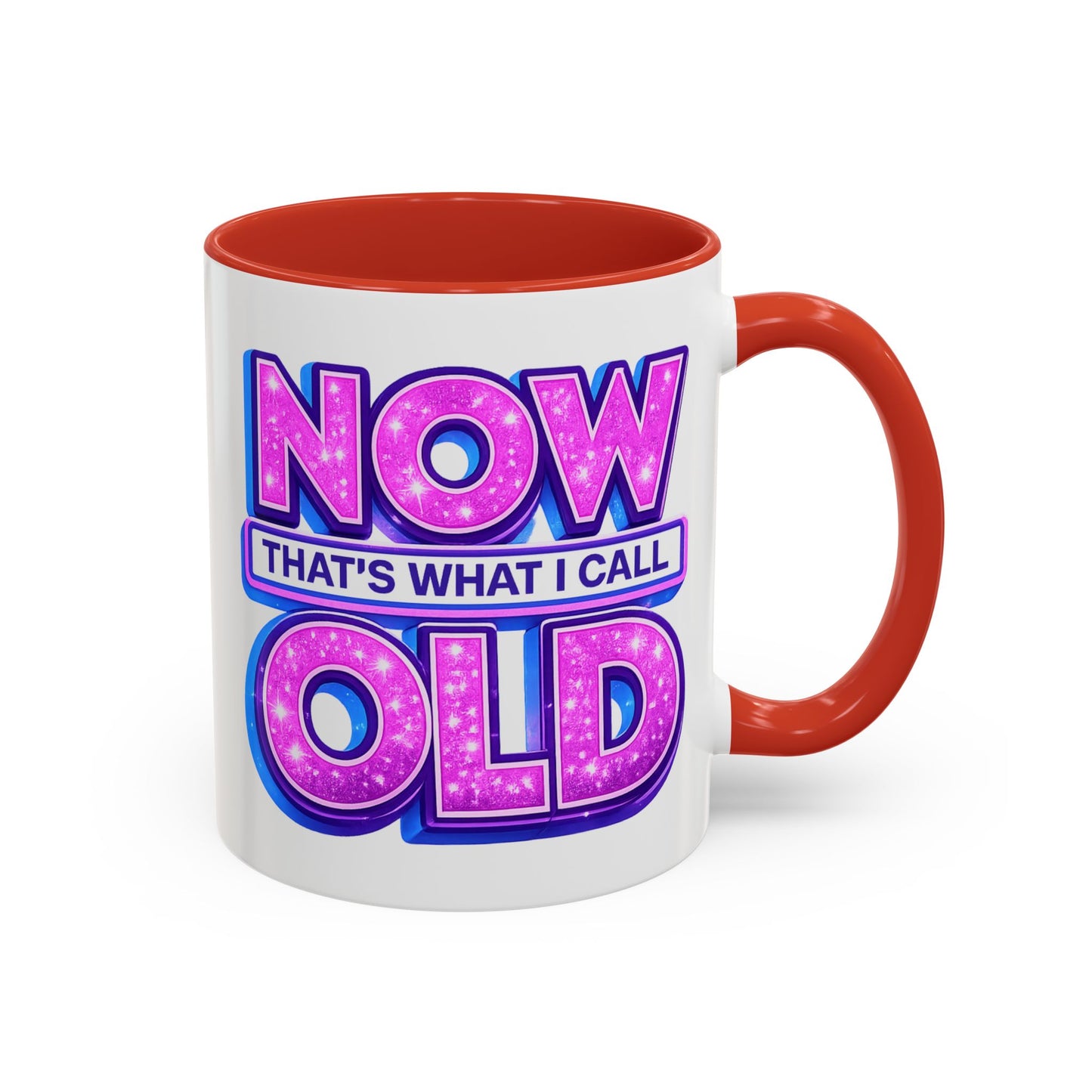 Birthday Mug - Now That's What I Call Old