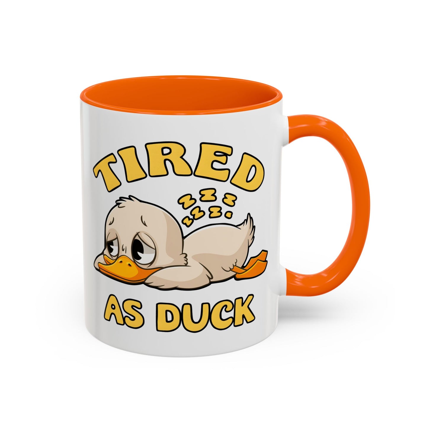 Humor Mug - Tired As Duck
