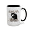 Humor Mug - I Don't Care What Day it is