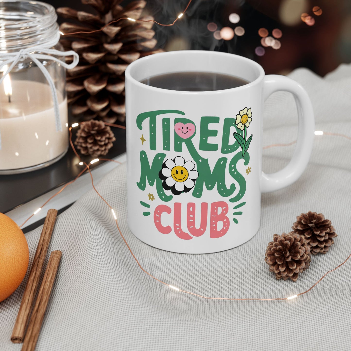 Humor Mug - Tired Moms Club