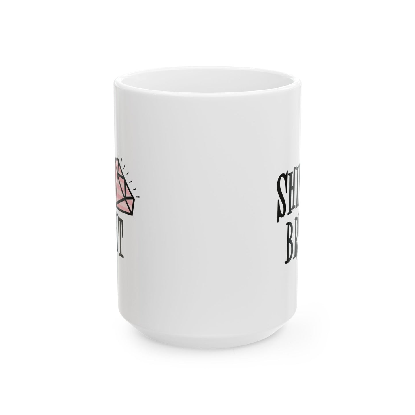 Wellness Mug - Shine Bright