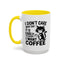 Animal Mug - I Don't Care What Day It Is