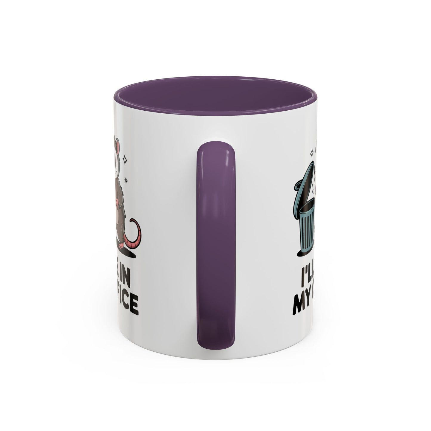 Office Mug - I'll Be In My Office