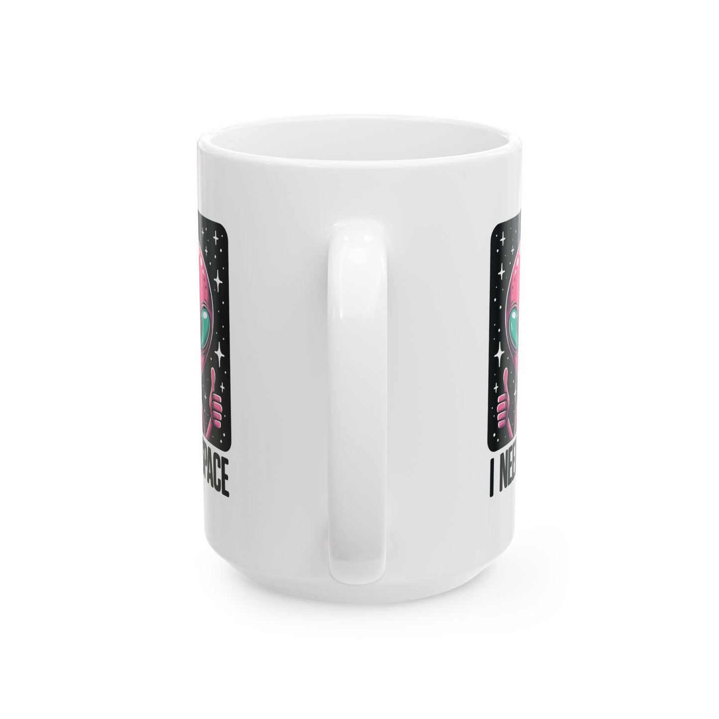 Alien Mug - I Need Space