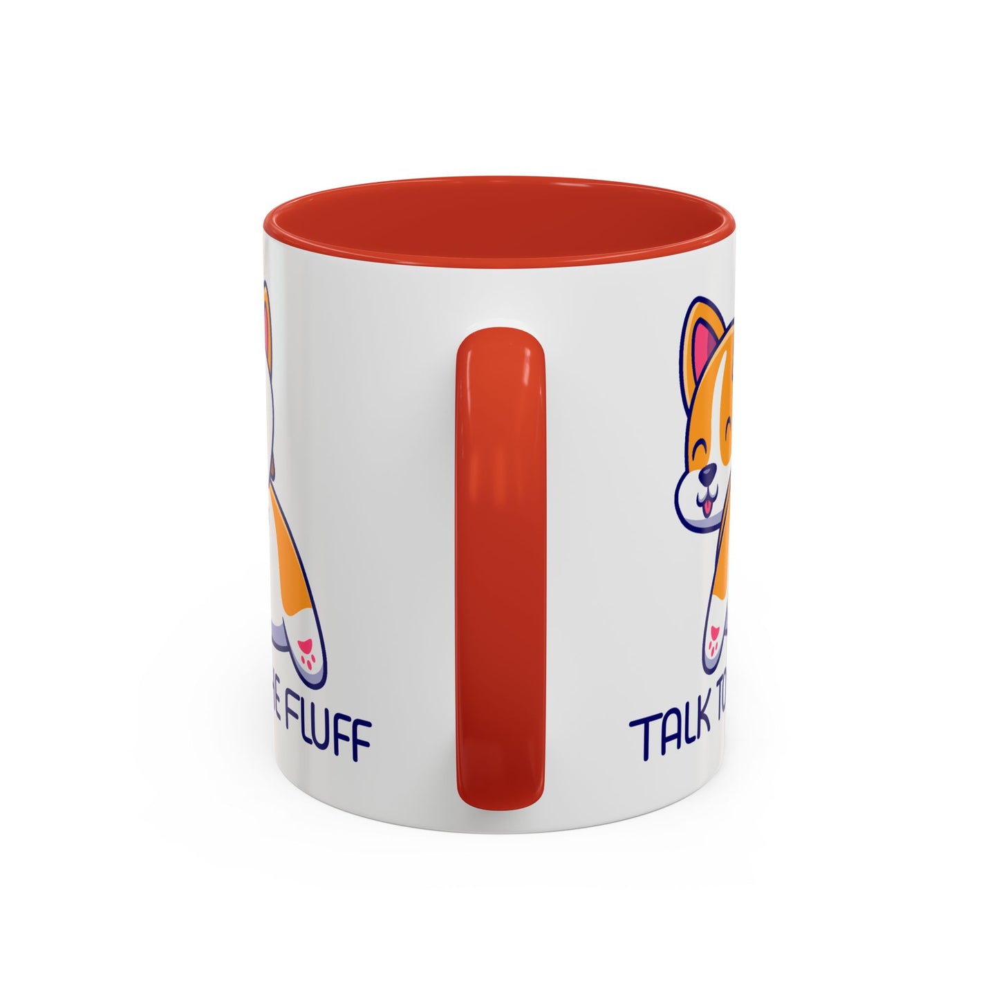 Humor Mug - Talk To The Fluff
