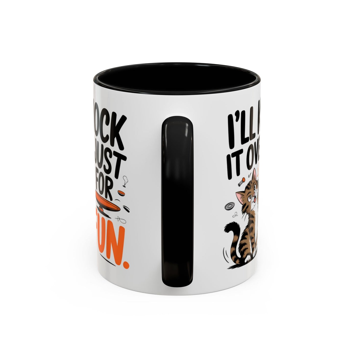 Animal Mug - I'll Knock It Over Just For Fun