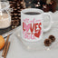Anniversary Mug - All of Me Loves All of You