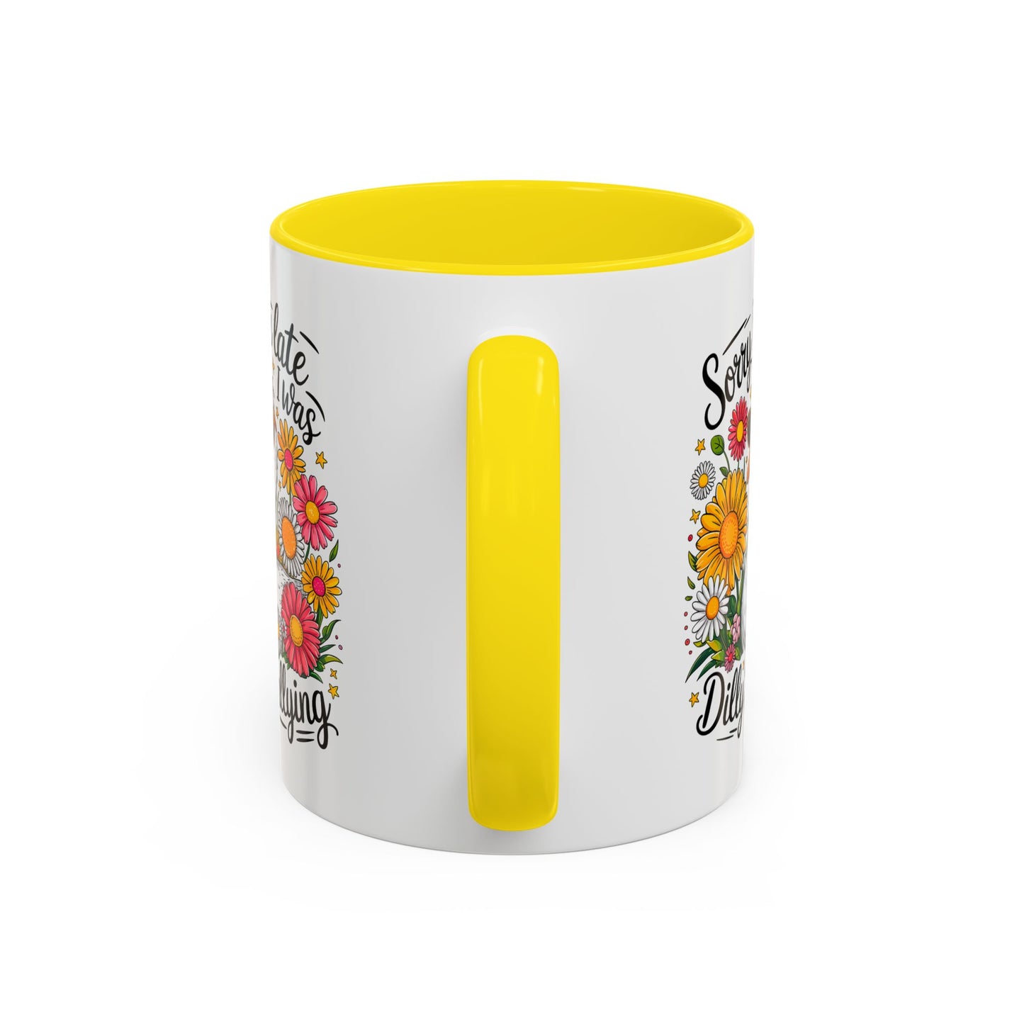 Office Mug - Sorry I'm Late