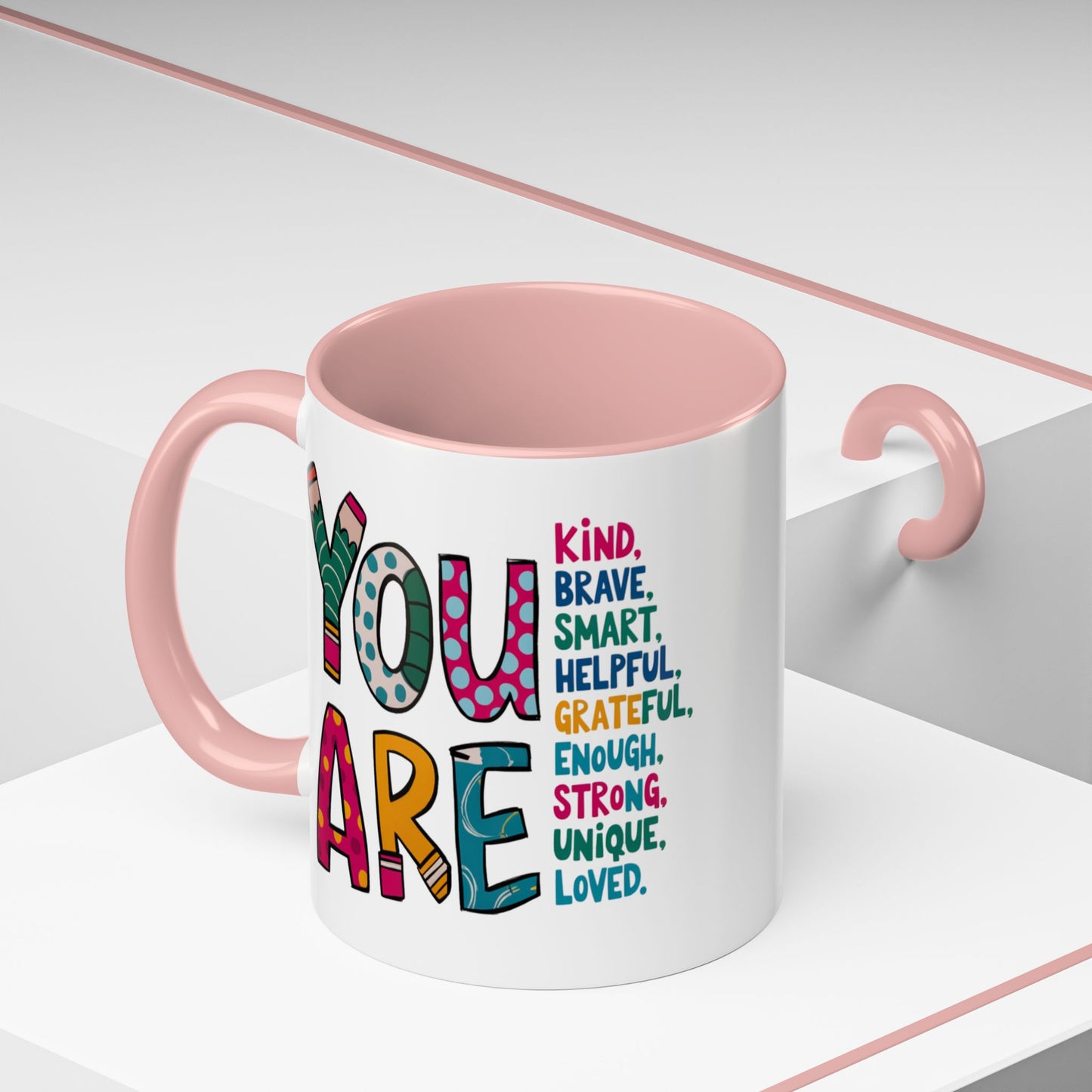 Motivation Mug - You Are