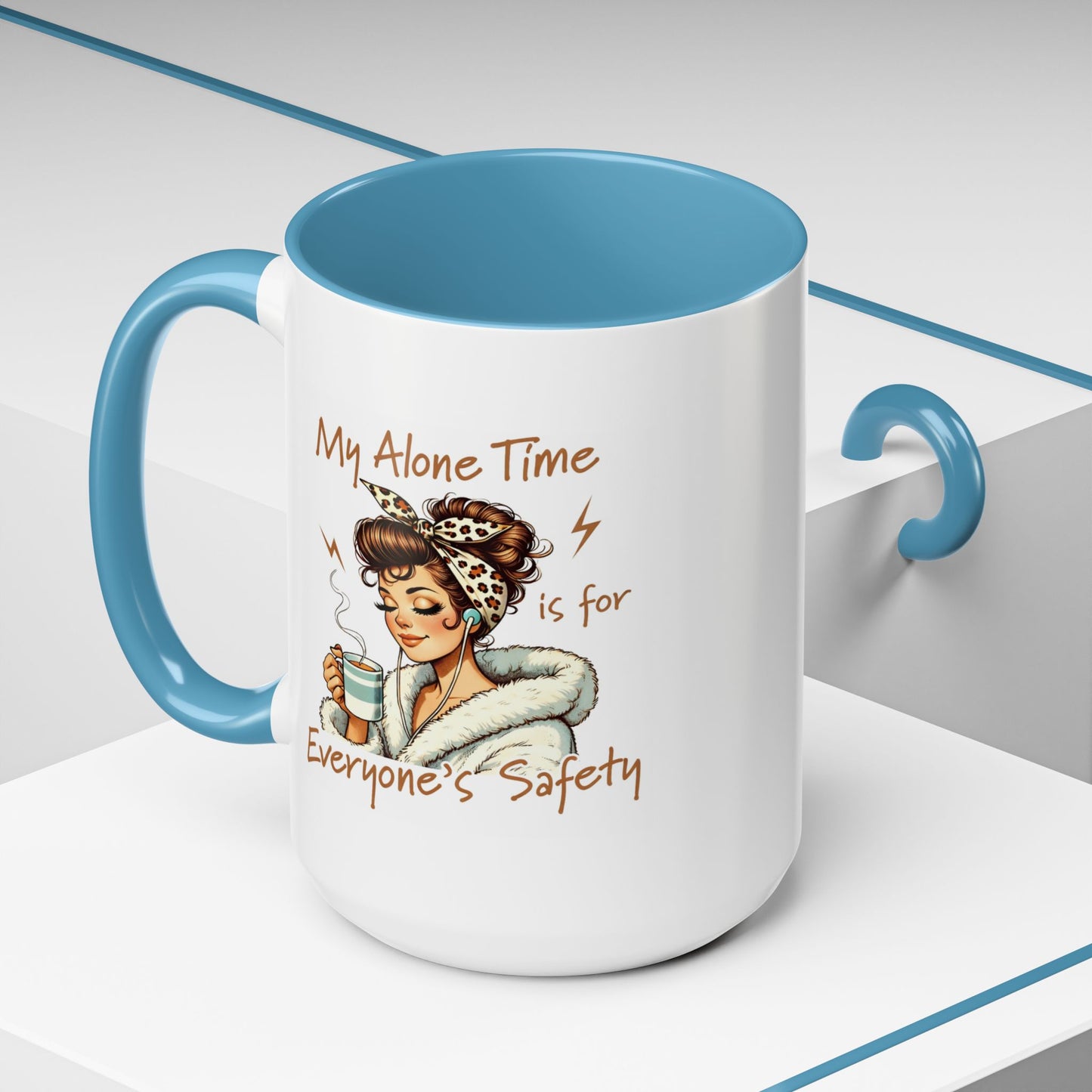 Humor Mug - My Alone Time