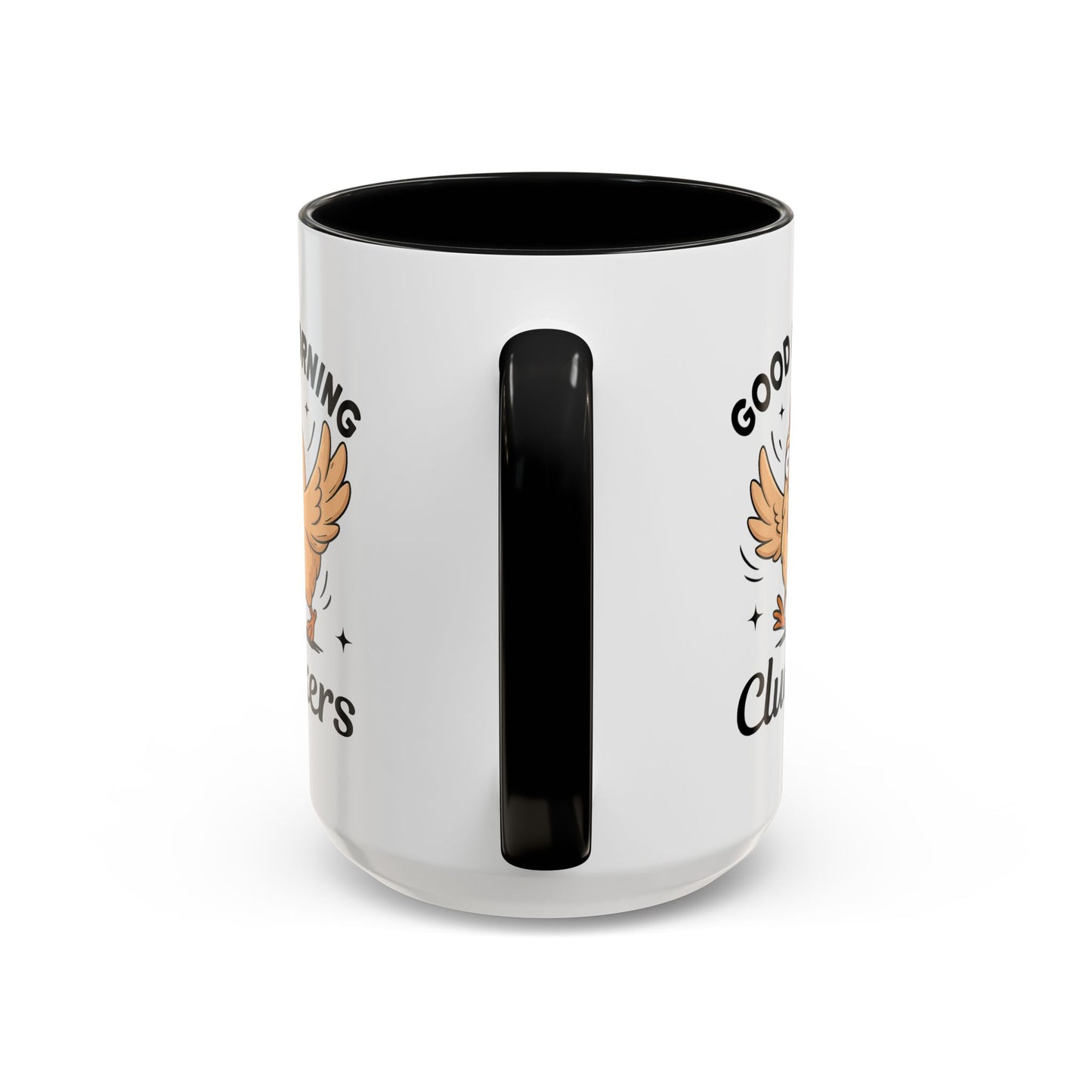 Humor Mug - Good Morning Cluckers