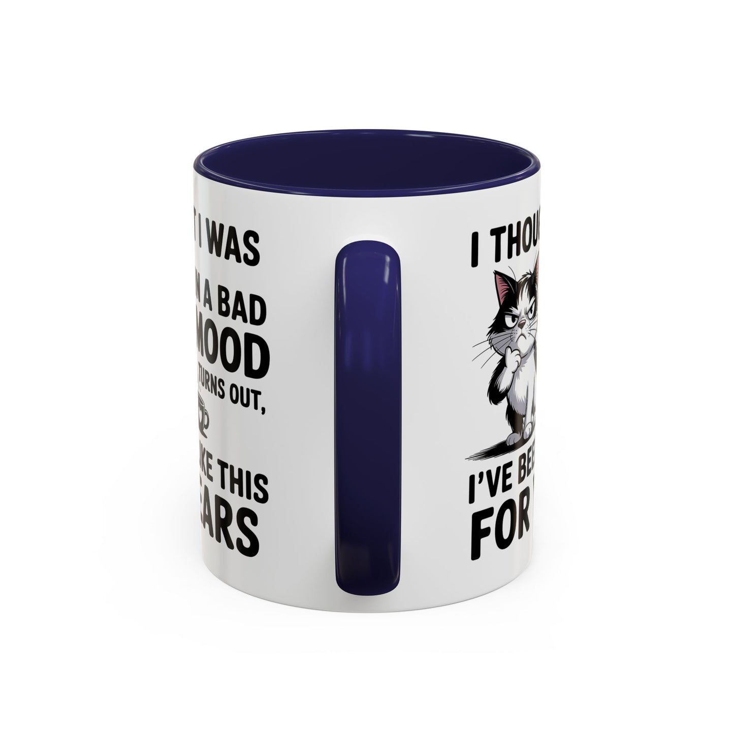 Animal Mug - I Thought I Was In a Bad Mood