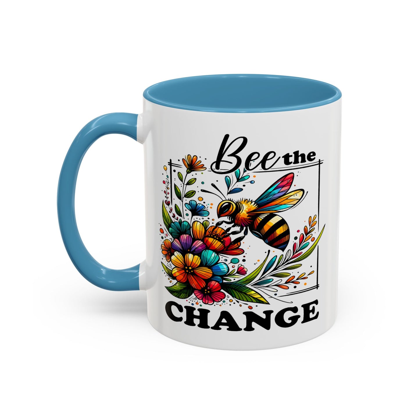 Motivation Mug - Bee The Change